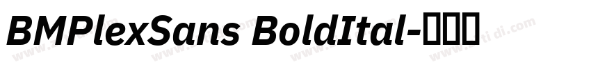 BMPlexSans BoldItal字体转换